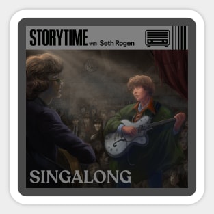 Story Time with Seth Rogen Singalong Sticker